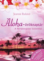 Aloha-öröknaptár /A Ho'oponopono üzenetével + CD (2013)