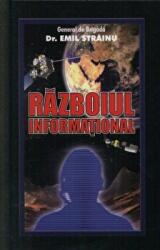 Razboiul informational - Emil Strainu (ISBN: 9789738885394)