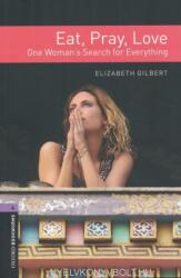 EAT, PRAY LOVE OBW 4 (ISBN: 9780194786164)