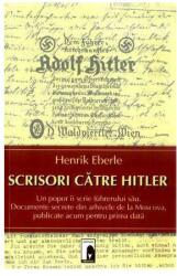 Scrisori către Hitler (ISBN: 9786069203408)