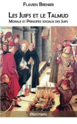 Les Juifs et le Talmud - Flavien Brenier (ISBN: 9781912452910)