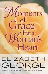 Moments of Grace for a Woman's Heart (2013)