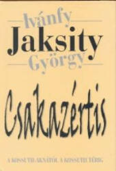 Csakazértis (ISBN: 9789639263758)