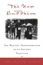 New Buddhism - James, William Coleman (ISBN: 9780195152418)