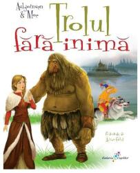 Trolul fără inimă (ISBN: 9786068434889)