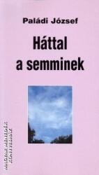 Háttal a semminek (ISBN: 9789630879378)