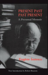 Present Past Past Present - Eugene Ionesco (1998)