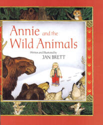 Annie and the Wild Animals - Jan Brett (1989)