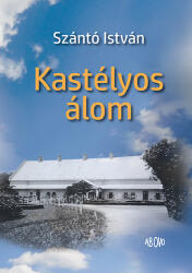 Kastélyos álom (ISBN: 9786155640025)