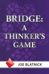Joe Blatnick - Bridge - Joe Blatnick (ISBN: 9781491807910)