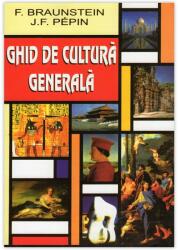Ghid de cultura generala (ISBN: 9789737360816)