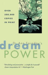 Dr. Ann Faraday's Dream Power - Ann Faraday (ISBN: 9780425160596)