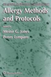 Allergy Methods and Protocols - M. G. Jones, P. Lympany (2008)
