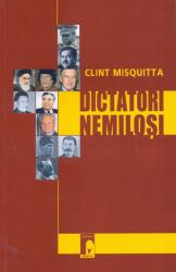 Dictatori nemiloşi (ISBN: 9789738867703)