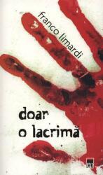 Doar o lacrimă (ISBN: 9789735401061)