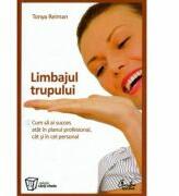 Limbajul trupului - Tonya Reiman (ISBN: 9789736698774)