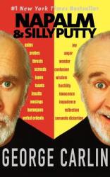 Napalm and Silly Putty - George Carlin (2001)