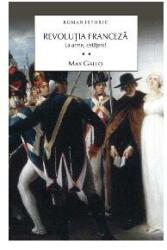 Revoluţia Franceză. La arme, cetăţeni! (ISBN: 9789737242914)