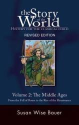 Story of the World, Vol. 2 - Susan Wise Bauer (2007)