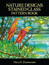 Nature Designs Stained Glass Pattern Book - Harry E. Zimmerman (1991)