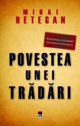 Povestea unei trădări. Spionajul britanic în România 1940-1944 (ISBN: 9786068255132)