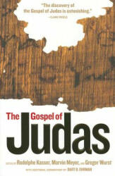 Gospel of Judas - National Geographic Society, Rodolphe Kasser, Marvin Meyer (2006)