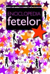 Enciclopedia fetelor (ISBN: 9786065791152)