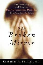 Broken Mirror - Katharine A. Phillips (2005)