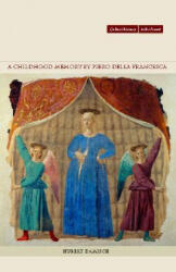Childhood Memory by Piero della Francesca - Hubert Damisch (ISBN: 9780804734424)