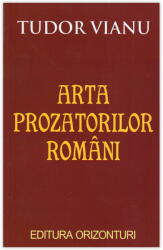 ARTA PROZATORILOR ROMÂNI (ISBN: 9789739783637)