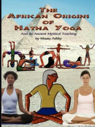 The African Origins of Hatha Yoga (2006)
