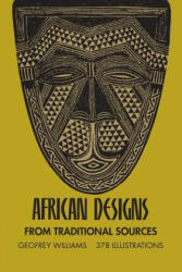 African Designs from Traditional Sources - Geoffrey Williams (1971)