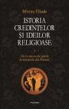 Istoria Credintelor Si Ideilor Religioase Volumul 1, Mircea Eliade - Editura Polirom (ISBN: 9789734618811)