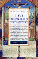 Iisus în evanghelii și texte gnostice (ISBN: 9786065791176)