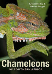 Chameleons of Southern Africa - Krystal Tolley, Marius Burger (2007)