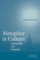 Metaphor in Culture - Zoltán Kövecses (ISBN: 9780521696128)