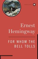 For Whom the Bell Tolls - Ernest Hemingway (1996)