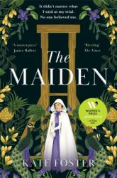 The Maiden: Winner of the Bloody Scotland Crime Debut of the Year 2023 (ISBN: 9781529091748)