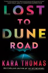 Lost to Dune Road (ISBN: 9781662509568)