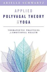 Applied Polyvagal Theory in Yoga (ISBN: 9781324030850)