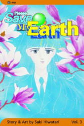 Please Save My Earth: Volume 3 - Saki Hiwatari, Saki Hiwatari (2004)
