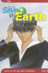Please Save My Earth, Vol. 8 - Saki Hiwatari, Saki Hiwatari (2004)