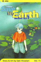 Please Save My Earth, Vol. 11, 11 - Saki Hiwatari, Saki Hiwatari (2005)