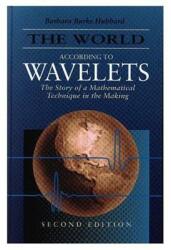 The World According to Wavelets: The Story of a Mathematical Technique in the Making Second Edition (1998)