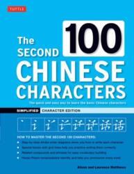 The Second 100 Chinese Characters: Simplified Character Edition (ISBN: 9780804857604)