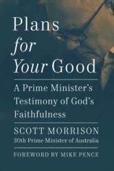 Plans For Your Good (ISBN: 9781400340286)