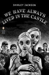We Have Always Lived in the Castle - Shirley Jackson (2006)