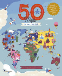 50 Maps of the World: Explore the Globe with 50 Fact-Filled Maps! - Kalya Ryan, Sol Linero (ISBN: 9780711291706)
