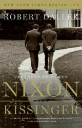 Nixon and Kissinger - Robert Dallek (2007)