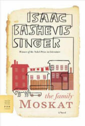 The Family Moskat - Isaac Bashevis Singer, A. H. Gross (2007)